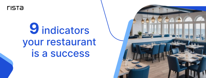 9 indicators your restaurant is a success